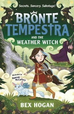 Cover for Bex Hogan · Bronte Tempestra and the Weather Witch - Bronte Tempestra (Paperback Book) (2025)