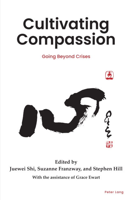 Cover for Cultivating Compassion: Going beyond crises (Paperback Book) [New edition] (2023)