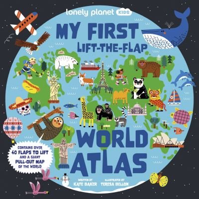 Cover for Lonely Planet Kids · Lonely Planet Kids My First Lift-The-Flap World Atlas 1 (Bog) (2023)