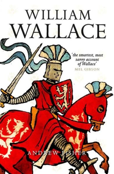 Cover for Andrew Fisher · William Wallace (Paperback Bog) [2nd edition] (2007)