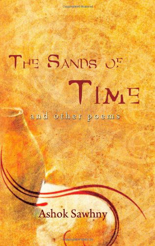 Ashok Sawhny · The Sands of Time and Other Poems (Paperback Book) (2009)