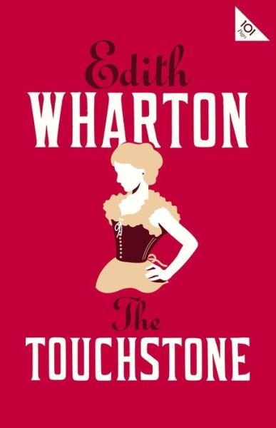 Cover for Edith Wharton · The Touchstone: Annotated Edition (Alma Classics 101 Pages) - Alma Classics 101 Pages (Paperback Bog) (2019)