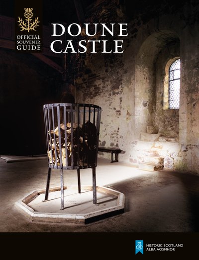 Cover for Historic Scotland · Doune Castle - Historic Scotland: Official Souvenir Guide (Paperback Book) (2020)