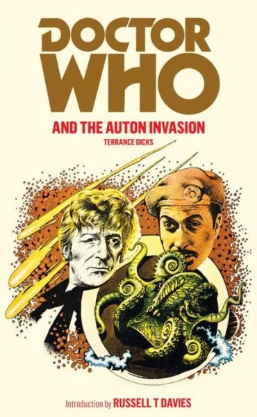 Cover for Terrance Dicks · Doctor Who and the Auton Invasion - DOCTOR WHO (Paperback Book) (2011)