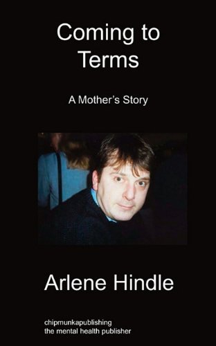 Cover for Arlene Hindle · Coming to Terms: A Mother's Story (Paperback Book) (2011)