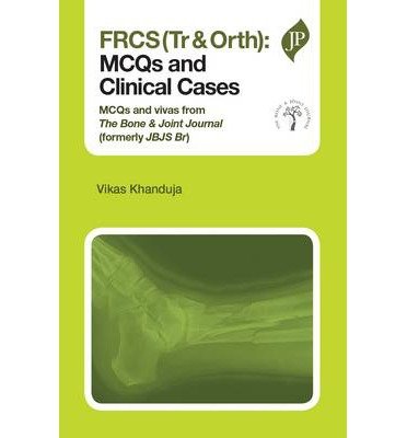Cover for Vikas Khanduja · FRCS (Tr &amp; Orth): MCQs and Clinical Cases (Paperback Book) (2014)