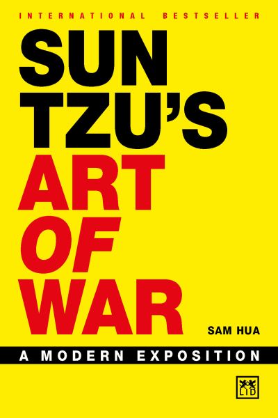 Cover for Sam Hua · Sun Tzu's Art of War: A modern exposition (Hardcover Book) (2021)