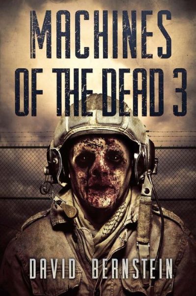 Cover for David Bernstein · Machines Of The Dead 3 (Pocketbok) (2016)