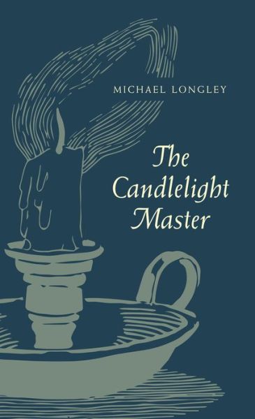 Cover for Michael Longley · The Candlelight Master (Paperback Book) (2020)