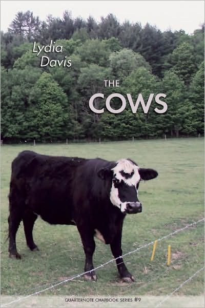 Cover for Lydia Davis · The Cows (Quarternote Chapbook Series) (Taschenbuch) (2011)