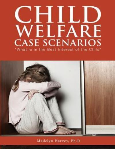 Cover for Madelyn Harvey · Child Welfare Case Scenarios (Paperback Book) (2017)