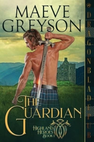 Guardian - Maeve Greyson - Books - Dragonblade Publishing, Inc. - 9781953455932 - November 19, 2019