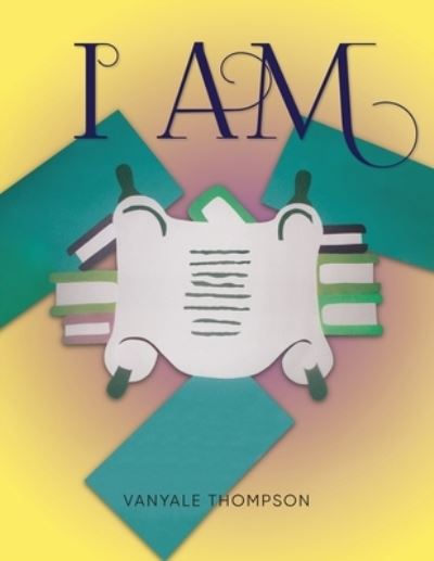 Cover for Vanyale Thompson · I Am (Book) (2022)