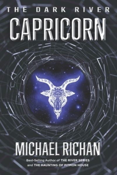 Capricorn - Michael Richan - Książki - Createspace Independent Publishing Platf - 9781973718932 - 6 sierpnia 2017