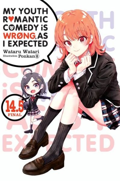 Cover for Wataru Watari · My Youth Romantic Comedy Is Wrong, As I Expected, Vol. 14.5 LN (Paperback Book) (2022)