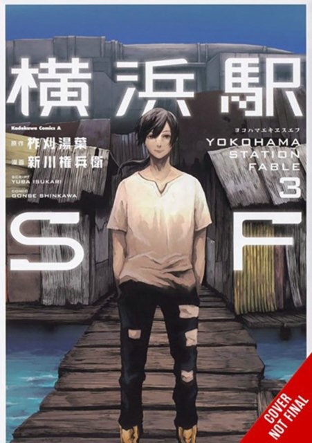 Cover for Yuba Isukari · Yokohama Station SF, Vol. 3 (manga) - YOKOHAMA STATION SF GN (Paperback Book) (2023)