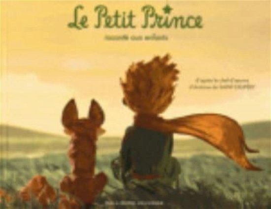 Cover for Antoine de Saint-Exupery · Le petit prince raconte aux enfants (Hardcover bog) (2015)