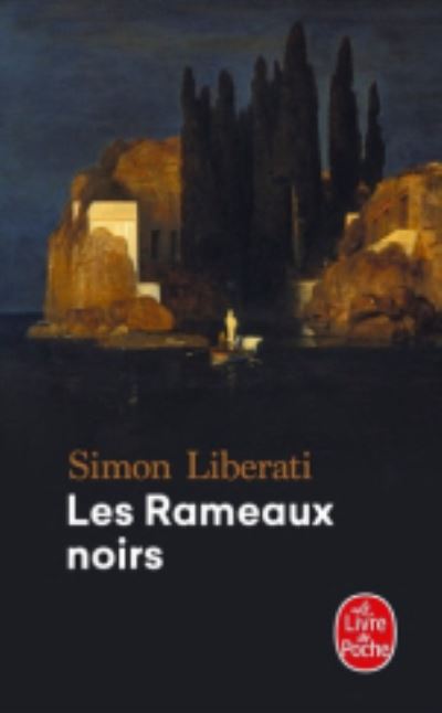 Cover for Simon Liberati · Les rameaux noirs (Paperback Book) (2019)