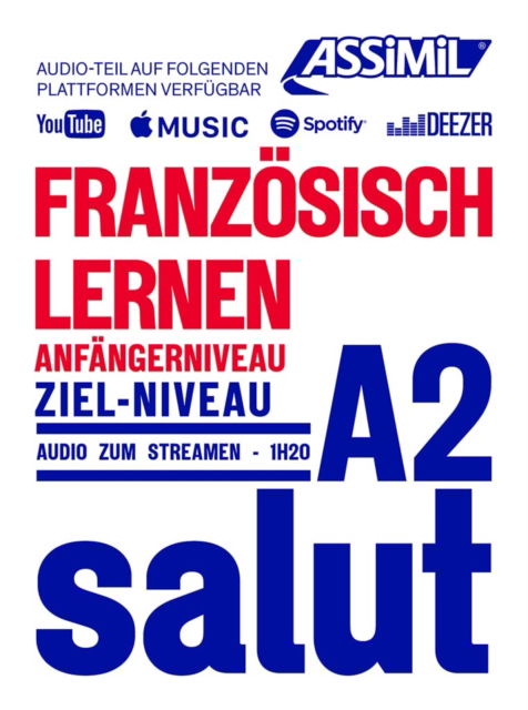 Franzosisch Lernen A2 - Anthony Bulger - Bøger - Assimil - 9782700508932 - 15. september 2022