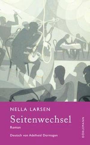 Cover for Nella Larsen · Seitenwechsel (Hardcover bog) (2021)