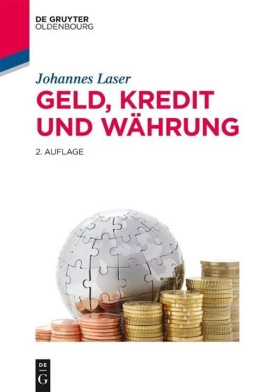 Cover for Laser · Geld, Kredit und Währung (Bok) (2015)