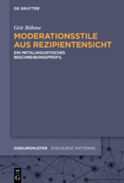 Moderationsstile aus Rezipientens - Böhme - Kirjat -  - 9783110623932 - tiistai 8. lokakuuta 2019