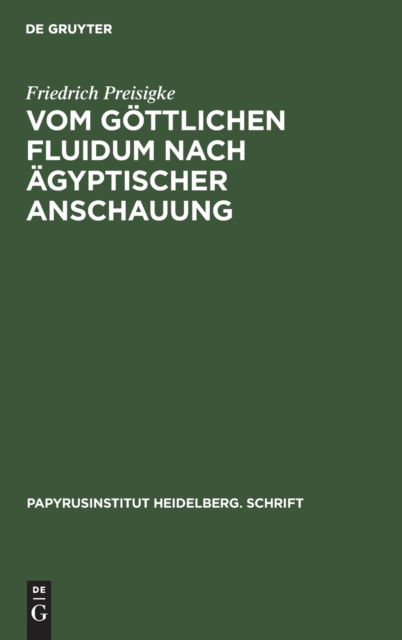Cover for Friedrich Preisigke · Vom Gttlichen Fluidum Nach gyptischer Anschauung (N/A) (1921)