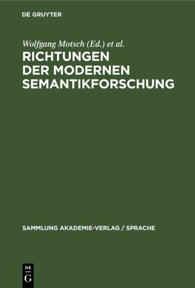 Cover for Wolfgang Motsch · Richtungen der Modernen Semantikforschung (Book) (1984)