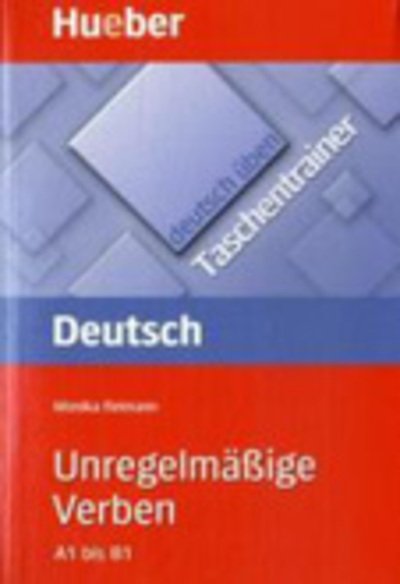 Cover for Monika Reimann · Deutsch uben - Taschentrainer: Taschentrainer - Unregelmassige Verben (Paperback Book) (2007)