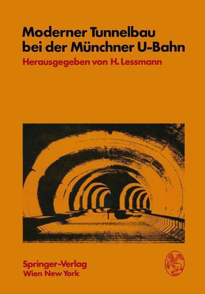 Cover for H Lessmann · Moderner Tunnelbau Bei Der Munchner U-Bahn (Paperback Book) (1978)