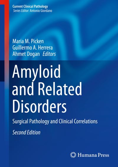 Cover for Amyloid and Related Disorders: Surgical Pathology and Clinical Correlations - Current Clinical Pathology (Hardcover Book) [2nd ed. 2015 edition] (2015)