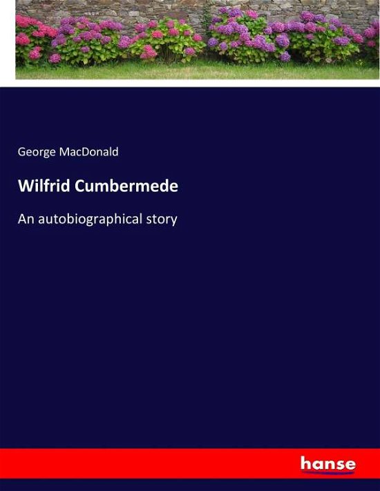 Cover for MacDonald · Wilfrid Cumbermede (Book) (2017)