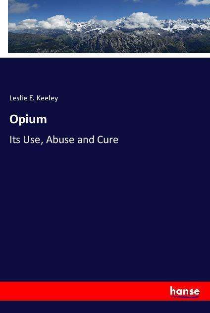 Cover for Keeley · Opium (Book)