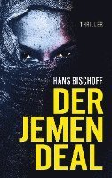 Cover for Hans Bischoff · Der Jemen Deal (Book) (2023)