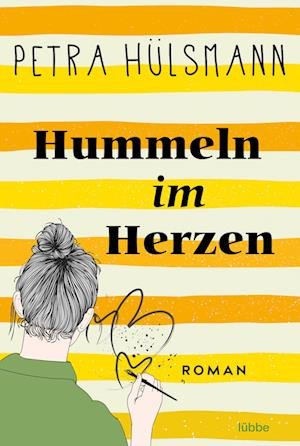 Cover for Petra Hülsmann · Hummeln im Herzen (Buch) (2023)