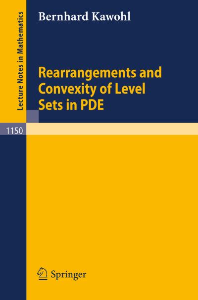Cover for Bernhard Kawohl · Rearrangements and Convexity of Level Sets in Pde - Lecture Notes in Mathematics (Paperback Book) (1985)