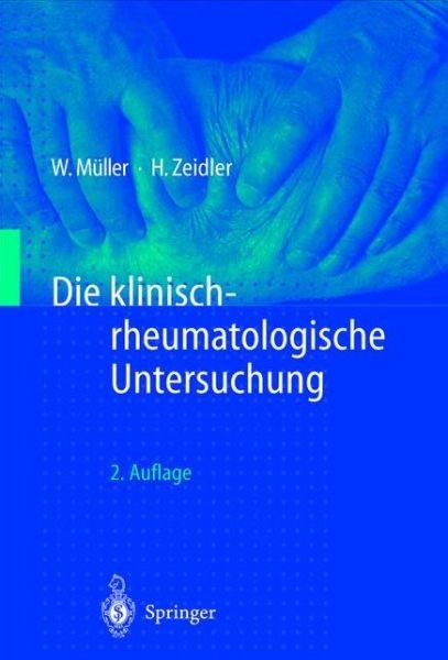 Cover for Wolfgang Muller · Die Klinisch-Rheumatologische Untersuchung (Hardcover bog) [2nd 2. Aufl. edition] (1998)
