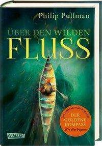 Cover for Pullman · Über den wilden Fluss (Bok)