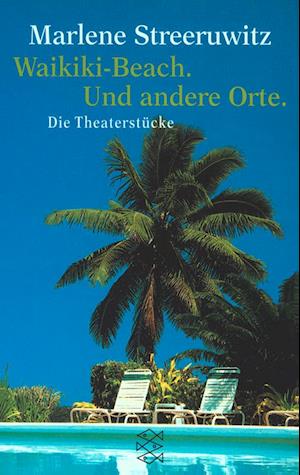 Cover for Marlene Streeruwitz · Waikiki-Beach, Und Andere Orte (Bok) (1999)