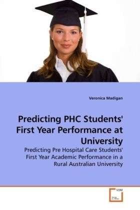 Cover for Madigan · Predicting PHC Students' First (Book)