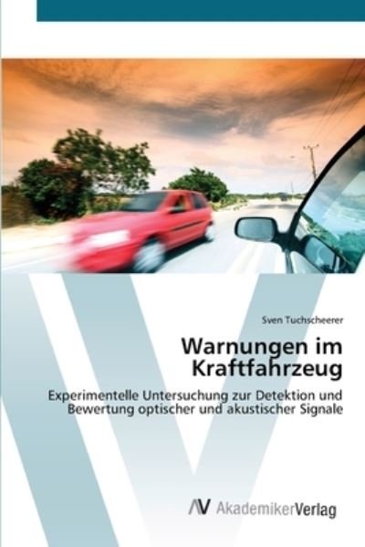 Cover for Tuchscheerer · Warnungen im Kraftfahrzeug (Bok) (2012)