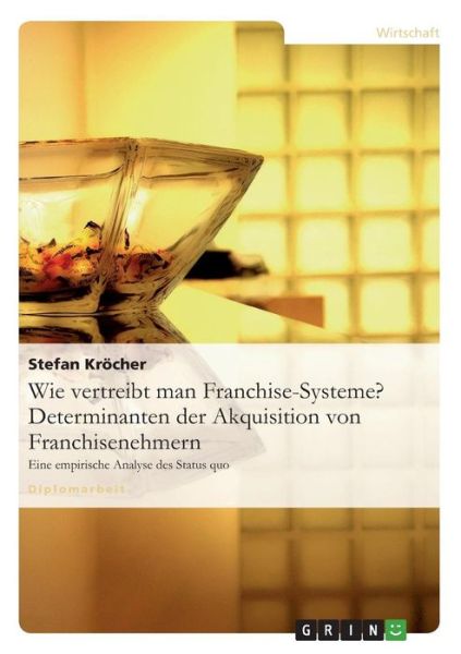 Cover for Kröcher · Wie vertreibt man Franchise-Sys (Book) [German edition] (2009)