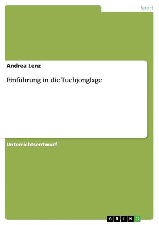 Cover for Lenz · Einführung in die Tuchjonglage (Book) [German edition] (2013)
