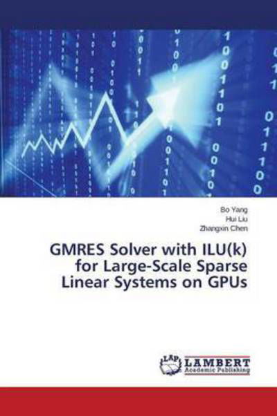 GMRES Solver with ILU (k) for Large - Yang - Livros -  - 9783659791932 - 30 de novembro de 2015