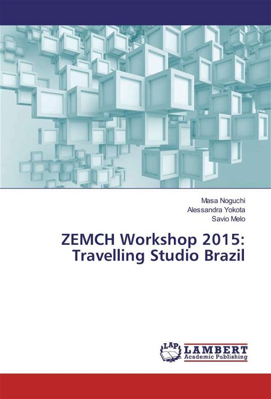 Cover for Noguchi · ZEMCH Workshop 2015: Travelling (Bog)