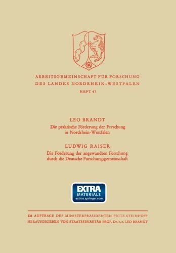 Cover for Ludwig Brandt · Die Praktische Förderung Der Forschung in Nordrhein-westfalen / Die Förderung Der Angewandten Forschung Durch Die Deutsche Forschungsgemeinschaft ... Landes Nordrhein-westfalen) (Paperback Book) [German, 1957 edition] (1957)