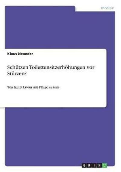 Cover for Neander · Schützen Toilettensitzerhöhunge (Book)