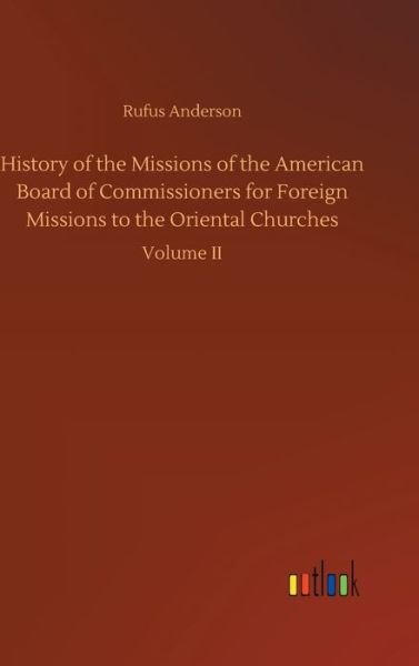 Cover for Anderson · History of the Missions of the (Book) (2019)