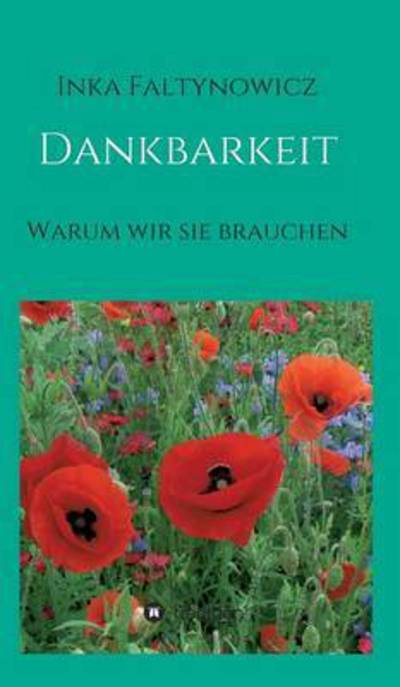 Cover for Faltynowicz · Dankbarkeit (Book) (2016)