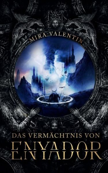 Cover for Mira Valentin · Das Vermachtnis von Enyador (Paperback Book) (2019)